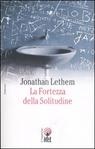 More about La fortezza della solitudine