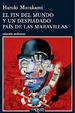Cover of El fin del mundo y un despiadado país de las maravillas