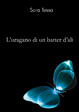 Cover of L'uragano di un batter d'ali