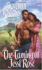 The Taming of Jessi Rose (Avon Romance)
