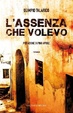 Cover of L'assenza che volevo