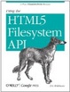 Cover of Using the HTML5 Filesystem API
