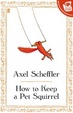 Cover of How to Keep a Pet Squirrel