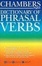 Cover of Chambers Dictionary of Phrasal Verbs