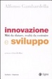 Cover of Innovazione e sviluppo. Miti da sfatare, realtà da costruire