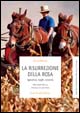 Cover of La risurrezione della rosa