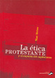Cover of LA ETICA PROTESTANTE Y EL ESPIRITU DEL CAPITALISMO