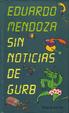 Cover of Sin noticias de Gurb