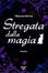 Cover of Stregata dalla magia
