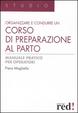 Copertina di Organizzare e condurre un corso di preparazione al parto