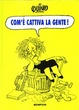 Cover of Com'è cattiva la gente