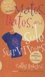 Mates, Dates, and Sole Survivors