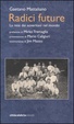 Cover of Radici future. La rete dei soveritani nel mondo