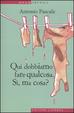 Cover of Qui dobbiamo fare qualcosa