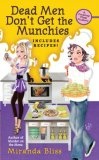 Dead Men Don't Get the Munchies : A Cooking Class Mystery