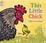 Cover of "This Little Chick"