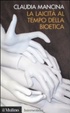 Cover of La laicità al tempo della bioetica