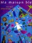 Cover of MA MAISON BLEUE