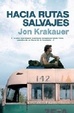Cover of Hacia rutas salvajes