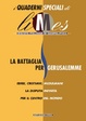 Cover of La battaglia per Gerusalemme. Ebrei, cristiani, musulmani, la disputa infinita per il centro del mondo. I quaderni speciali di Limes. Rivista italiana di geopolitica