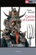 Cover of Caccia al Cristo