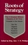 Cover of "Roots of Strategy"