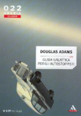 Guida galattica per gli autostoppisti Urania Collezione 022