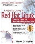 Practical Guide to Red Hat(R) Linux(R) : Fedora(TM) Core and Red Hat Enterprise Linux, A (2nd Edition)