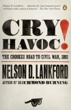 Cry Havoc! : The Crooked Road to Civil War, 1861