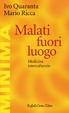 Cover of Malati fuori luogo. Medicina interculturale