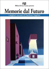 More about Memorie dal futuro