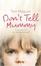 Cover of "Don't Tell Mummy"