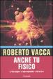 Cover of Anche tu fisico