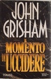 Cover of Il momento di uccidere