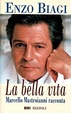 Cover of La bella vita