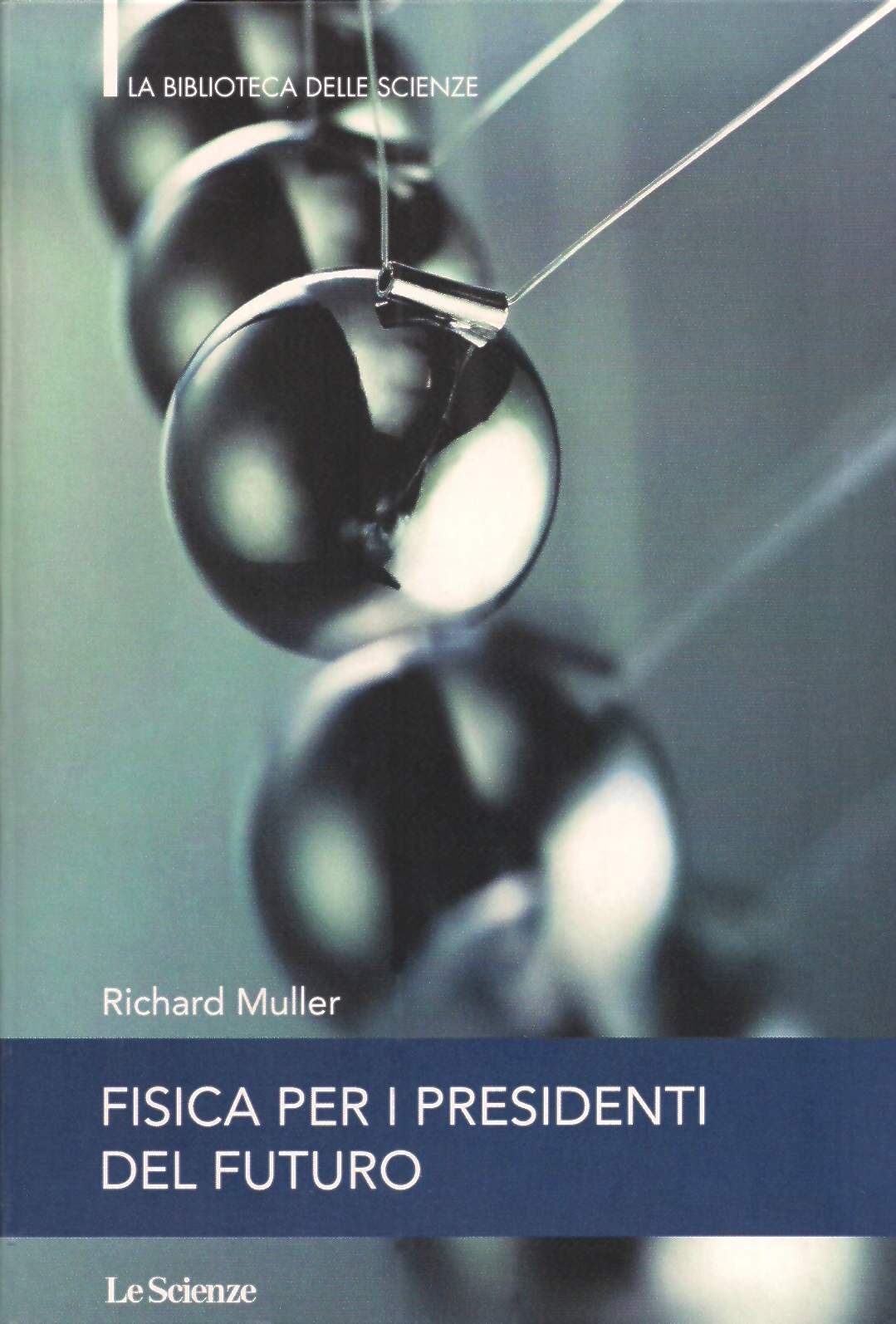 Image of Fisica per i presidenti del futuro