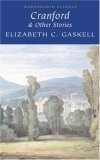 Cranford and Selected Short Stories (Wordsworth Classics) (Wordsworth Classics)