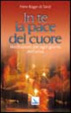 Cover of In te la pace del cuore. Meditazioni per ogni giorno dell'anno