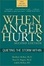 Cover of "When Anger Hurts"
