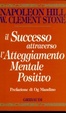 Cover of Il successo attraverso l'atteggiamento mentale positivo