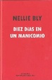 Cover of DIEZ DIAS EN UN MANICOMIO