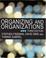 Cover of "Organizing and Organizations"