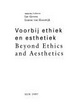 Cover of Beyond ethics and aesthetics