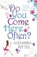 Cover of Do You Come Here Often?