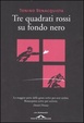 Cover of Tre quadrati rossi su fondo nero