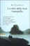 Cover of La città della luce tranquilla