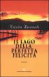 Cover of Il lago della perfetta felicità