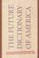 Cover of "The Future Dictionary of America"