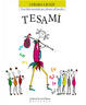 Cover of Tesamì. Una fiaba musicale per educare all'ascolto. CD Audio