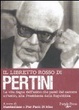 Cover of Il libretto rosso di Pertini. La vita dell'uomo che passò dal carcere, all'esilio, alla presidenza della Repubblica